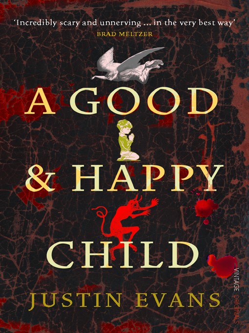 Title details for A Good and Happy Child by Justin Evans - Wait list
